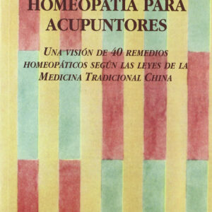 Homeopatía para acupuntores
