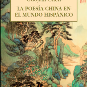 La poesía china en el mundo Hispanico