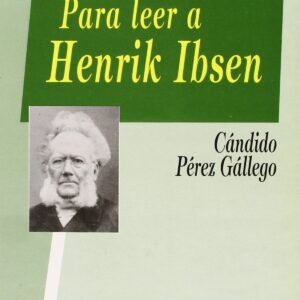 Para leer a Henrik Ibsen