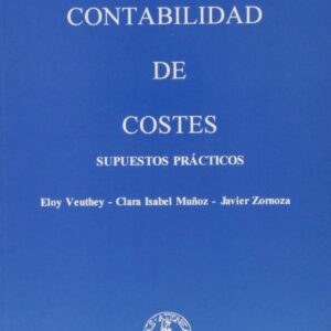 Curso de contabilidad de costes, supuestos practicos
