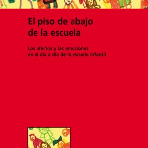 El piso de abajo de la escuela