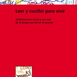 Leer y escribir para vivir