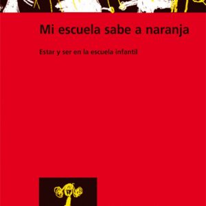 Mi escuela sabe a naranja