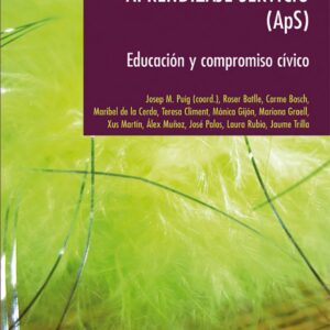 Aprendizaje servicio (APS). Educación y compromiso cívico
