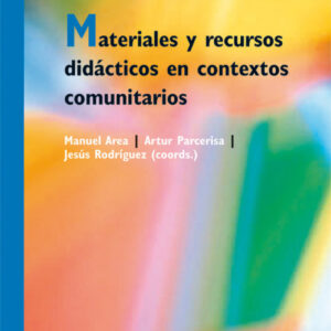 Materiales y recursos didacticos en contextos comunitarios