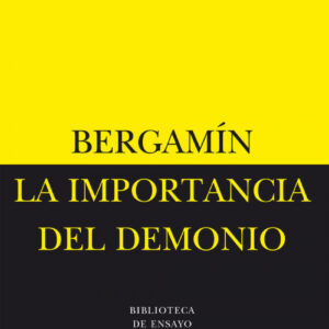 La importancia del demonio/La decadencia del analfabetismo
