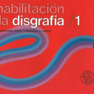 Rehabilitación de la disgrafía 1