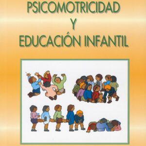 Psicomotricidad y educación infantil