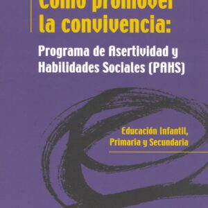 Cómo promover la convivencia (PAHS)