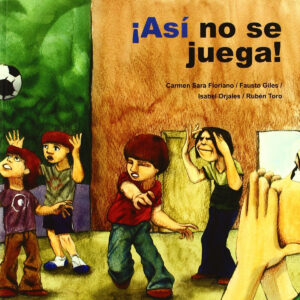 ¡Así no se juega!