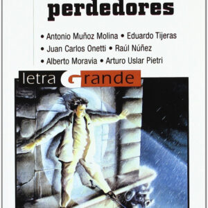 Historias de perdedores