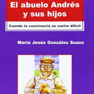 El abuelo Andrés y sus hijos