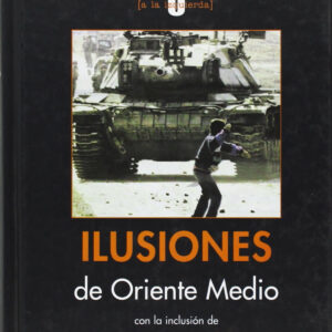 Ilusiones de Oriente Medio