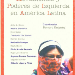 Movimientos y poderes de izquierda en América Latina