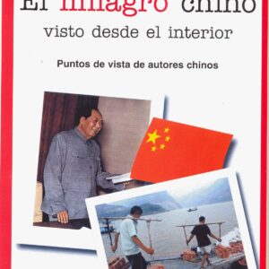 El milagro chino visto desde el interior