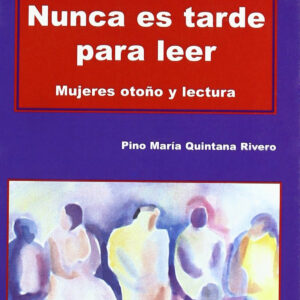 Nunca es tarde para leer