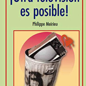 ¡Otra televisión es posible!