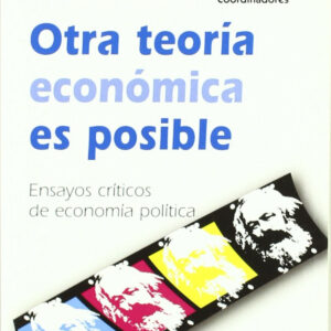 Otra teoría económica es posible
