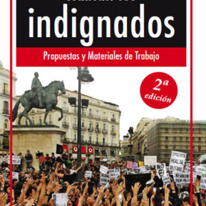 Hablan los indignados