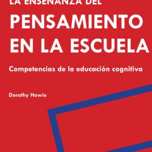 LA ENSEÑANZA DEL PENSAMIENTO EN LA ESCUELA