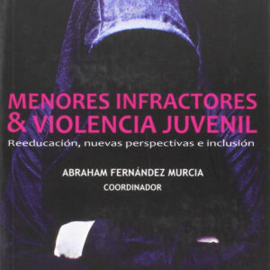 Menores infractores &violencia juvenil