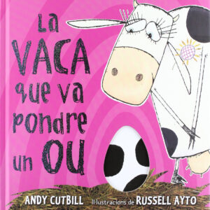 La vaca que va pondre un ou
