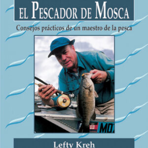 101 trucos para el pescador de mosca