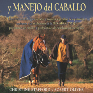 El cuidado y manejo del caballo