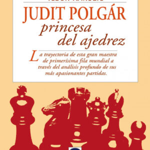 Judit Polgar, princesa del ajedrez