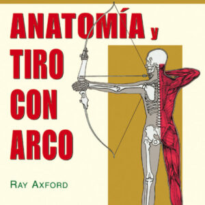 Anatomia y tiro con arco