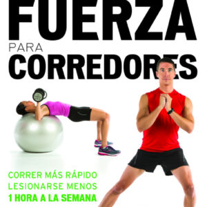 Entrenamiento de fuerza para corredores