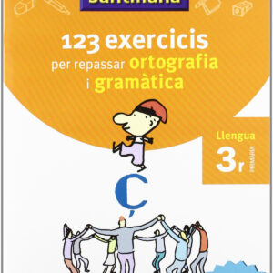 VACANCES 3R PRIMARIA 123 EXERCICIS PER REPASSAR ORTOGRAFIA I GRAMATICA LLENGUA GRUP PROMOTOR