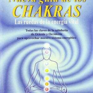 Nueva guía de los chakras
