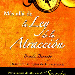 Más allá de la ley de la atracción