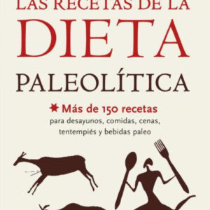 Recetas de la dieta paleolítica