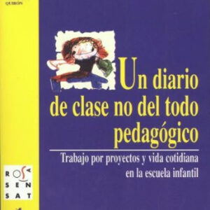 Un diario de clase no del todo pedagogico