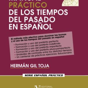 Manual práctico de los tiempos del pasado en español