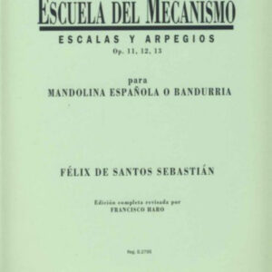 Escuela del mecanismo.Escalas y arpegios Op.11,12,13