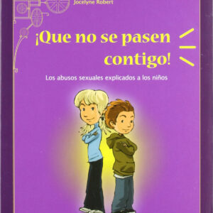 Que no se pasen contigo!