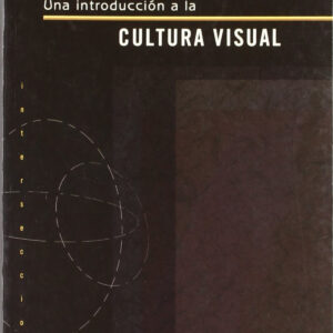 Una introducción a la cultura visual