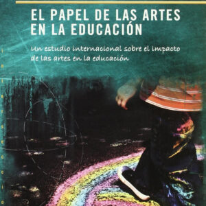 Factor ¡wuau! el papel de las artes en la educacion