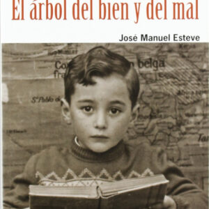 El árbol del bien y del mal (Ed. Bosillo)
