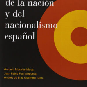 Historia de la nación y del nacionalismo español