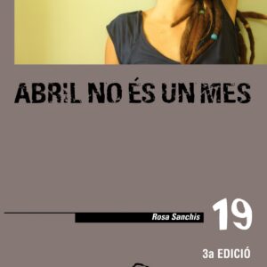 Abril no es un mes