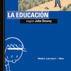 LA EDUCACIÓN SEGÚN JOHN DEWEY