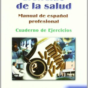 Manual de español profesional cuaderno. Ciencias de la salud