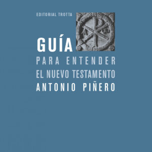 Guía para entender el Nuevo Testamento