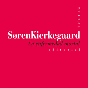 La enfermedad mortal