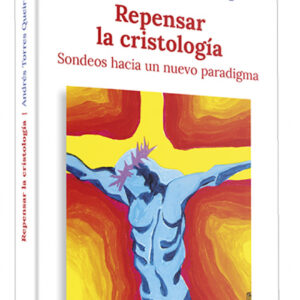 Repensar cristologia.(Nuevos desafios)