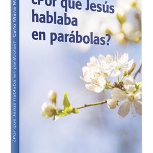 ¿Por que Jesus hablaba en parabolas?.(Surcos)